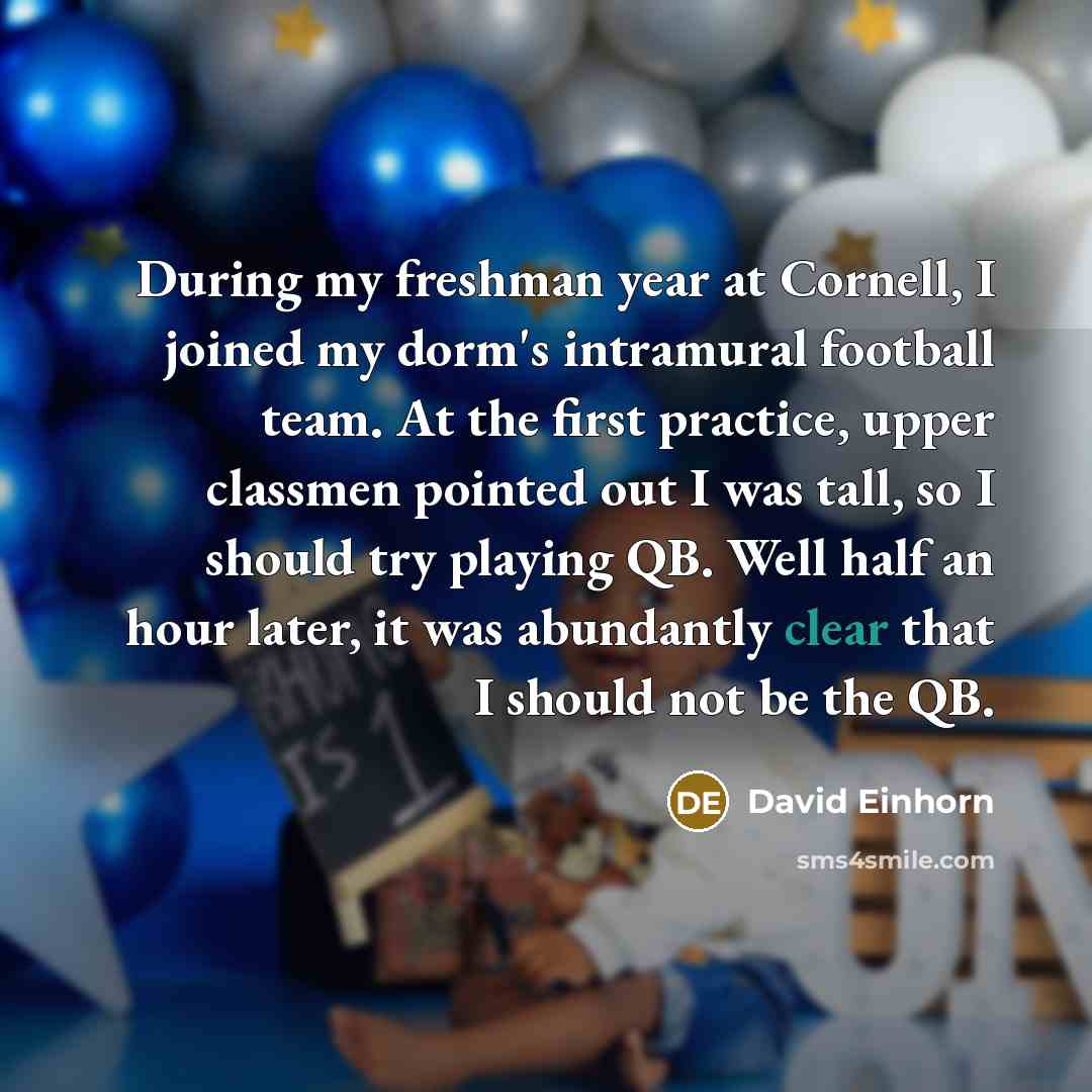 “During my freshman year at Cornell, I joined my dorm's…” quote by David Einhorn