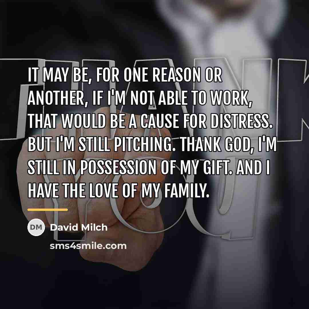 “It may be, for one reason or another, if I'm…” quote by David Milch