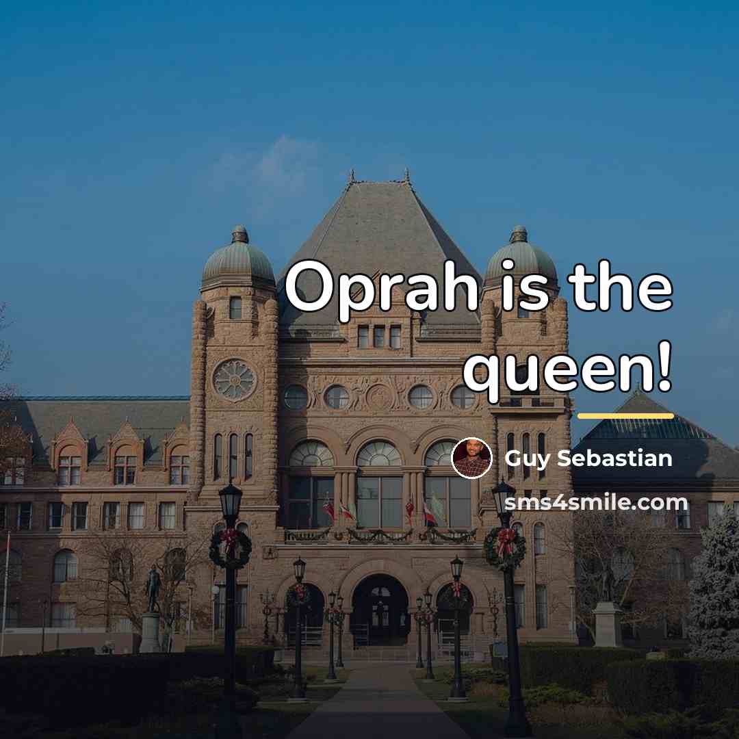 “Oprah is the queen!…” quote by Guy Sebastian