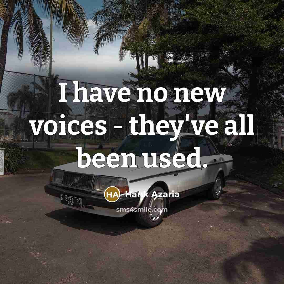 “I have no new voices - they've all been used.…” quote by Hank Azaria