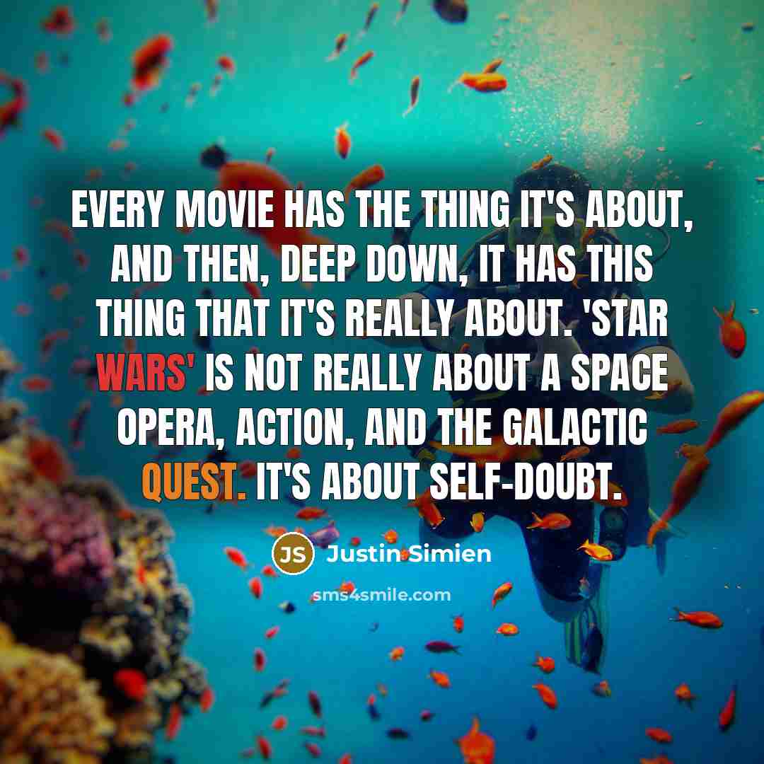 “Every movie has the thing it's about, and then, deep…” quote by Justin Simien
