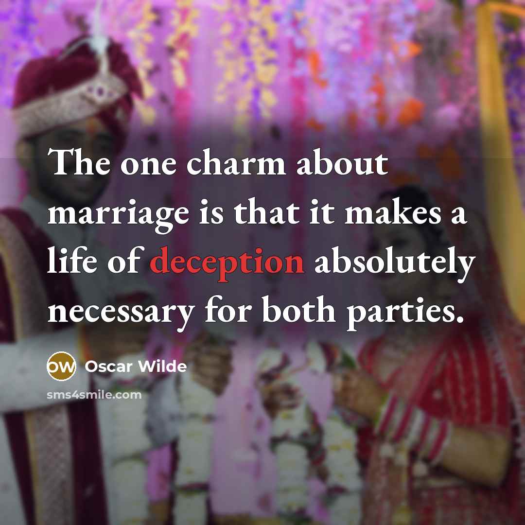 “The one charm about marriage is that it makes a…” quote by Oscar Wilde