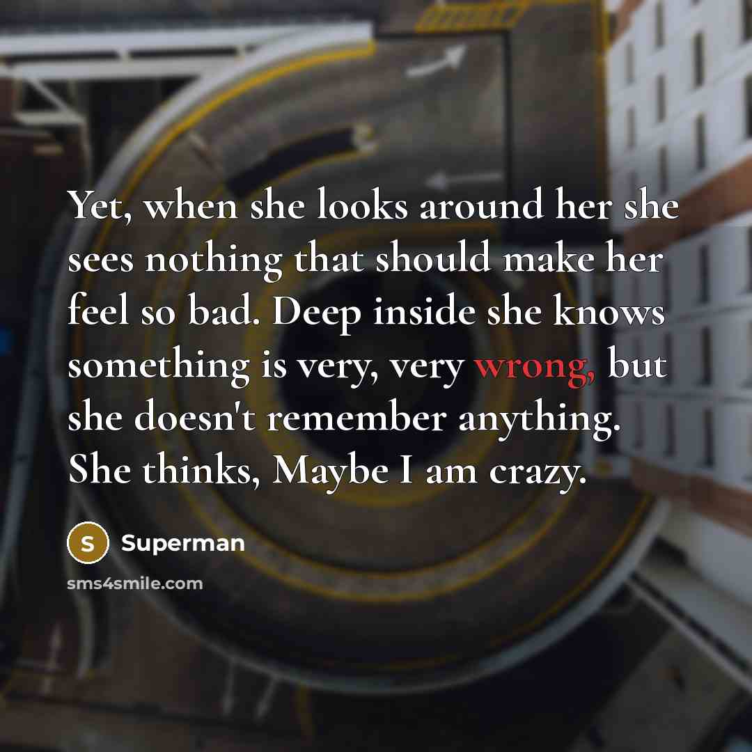 “Yet, when she looks around her she sees nothing that…” quote by Superman