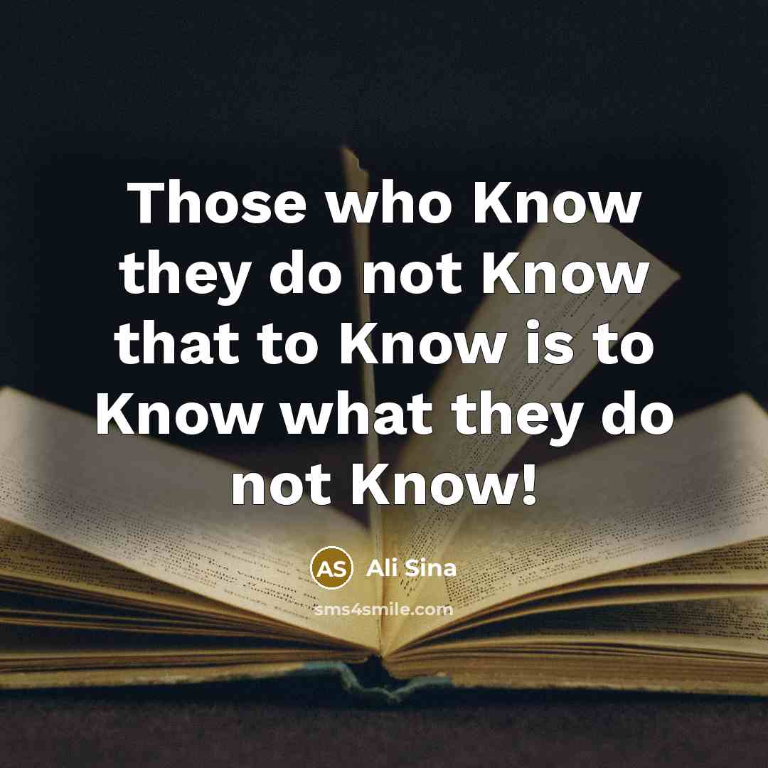 “Those who Know they do not Know that to Know…” quote by Ali Sina