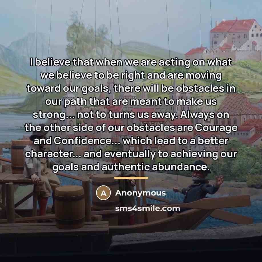 “I believe that when we are acting on what we…” quote by Anonymous