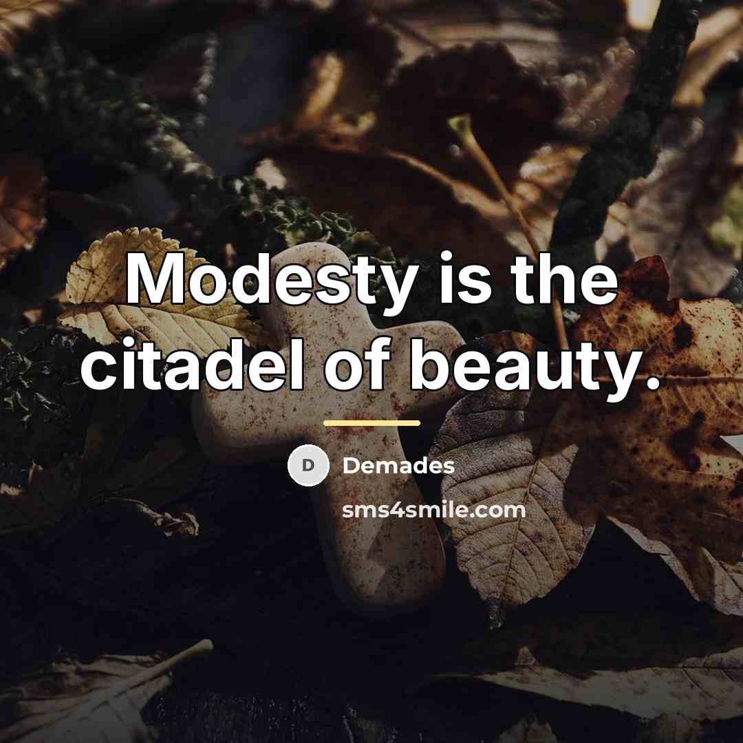 “Modesty is the citadel of beauty.…” quote by Demades