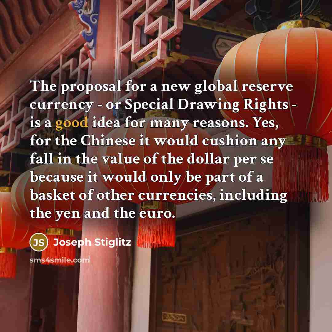 “The proposal for a new global reserve currency - or…” quote by Joseph Stiglitz