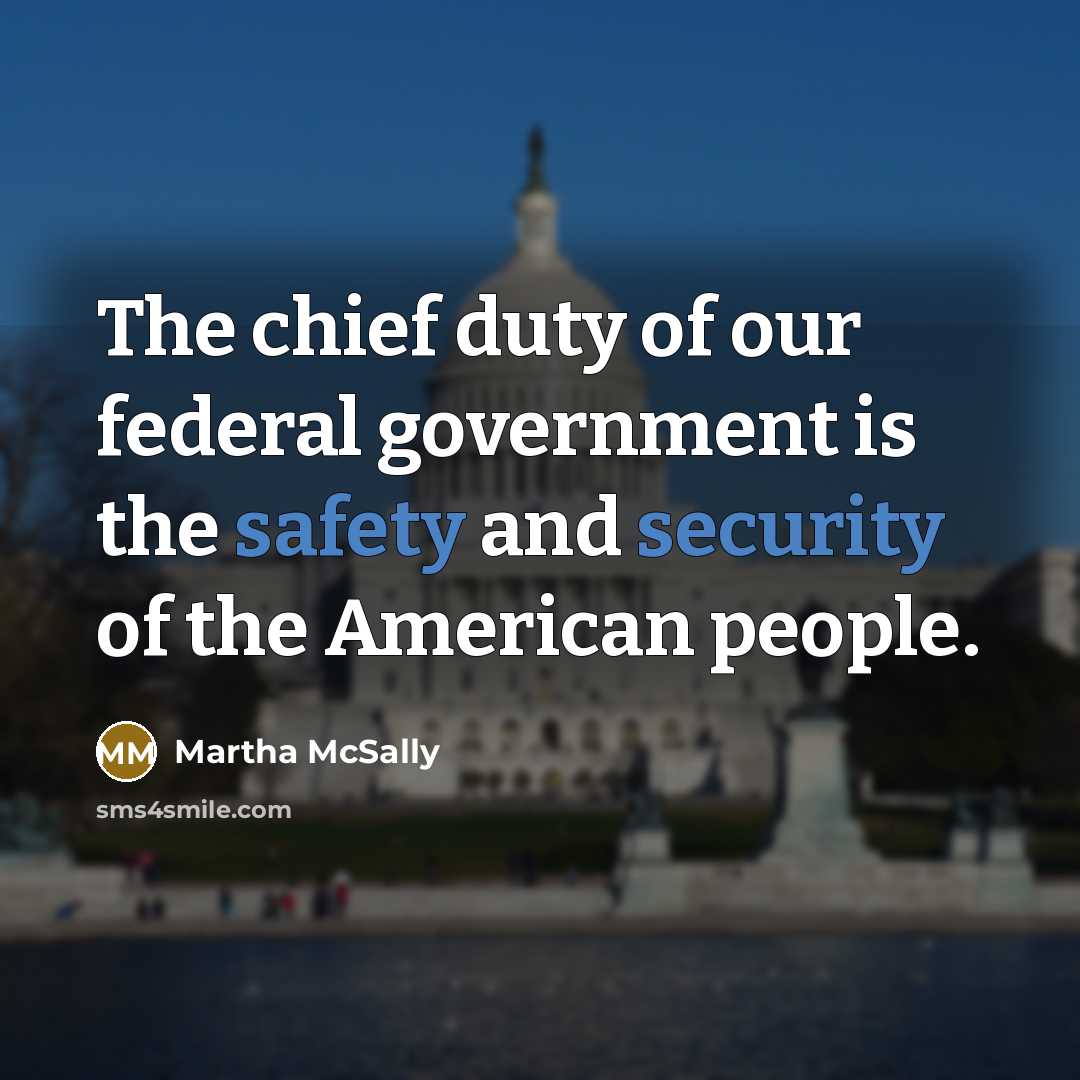 “The chief duty of our federal government is the safety…” quote by Martha McSally