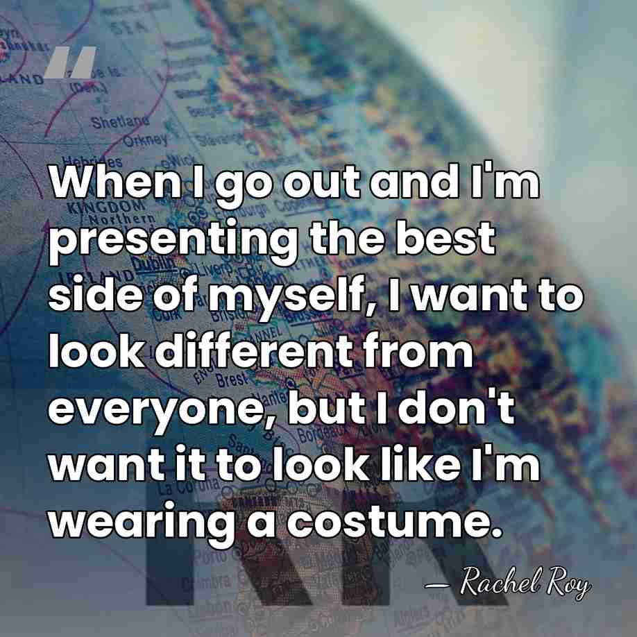 When I go out and I'm presenting the best side of myself,&hellip; - Rachel Roy