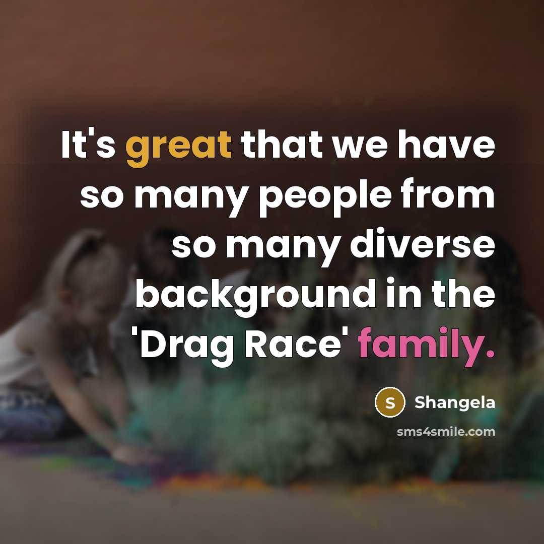 “It's great that we have so many people from so…” quote by Shangela