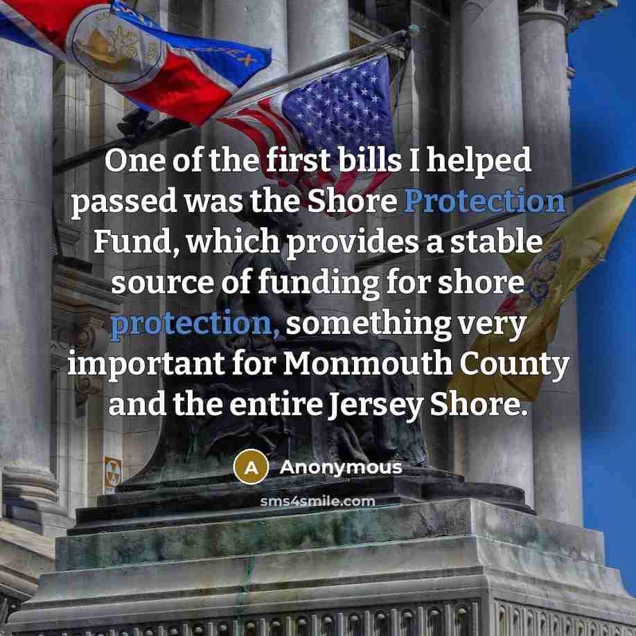 “One of the first bills I helped passed was the…” quote by Anonymous