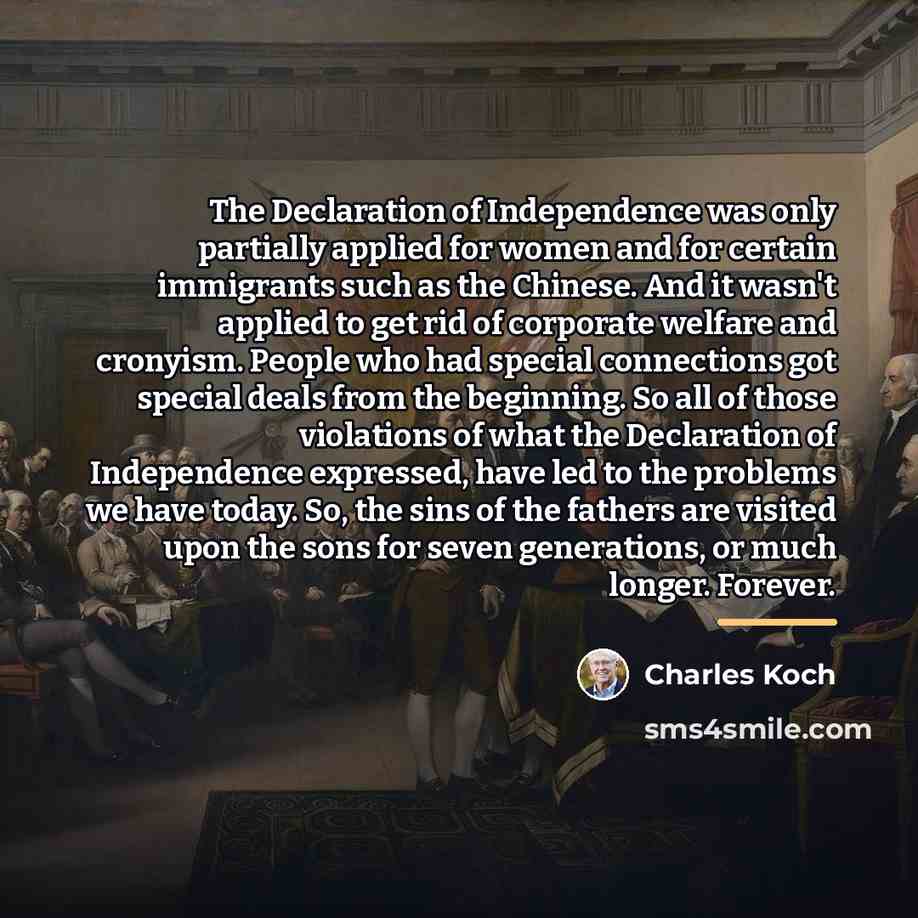 “The Declaration of Independence was only partially applied for women…” quote by Charles Koch