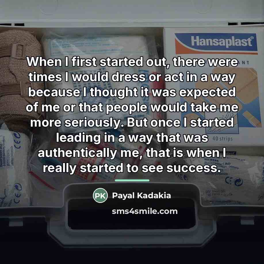 “When I first started out, there were times I would…” quote by Payal Kadakia
