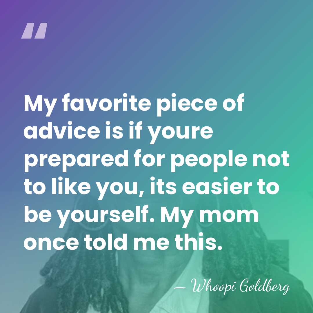 My favorite piece of advice is if youre prepared for people not&hellip; - Whoopi Goldberg