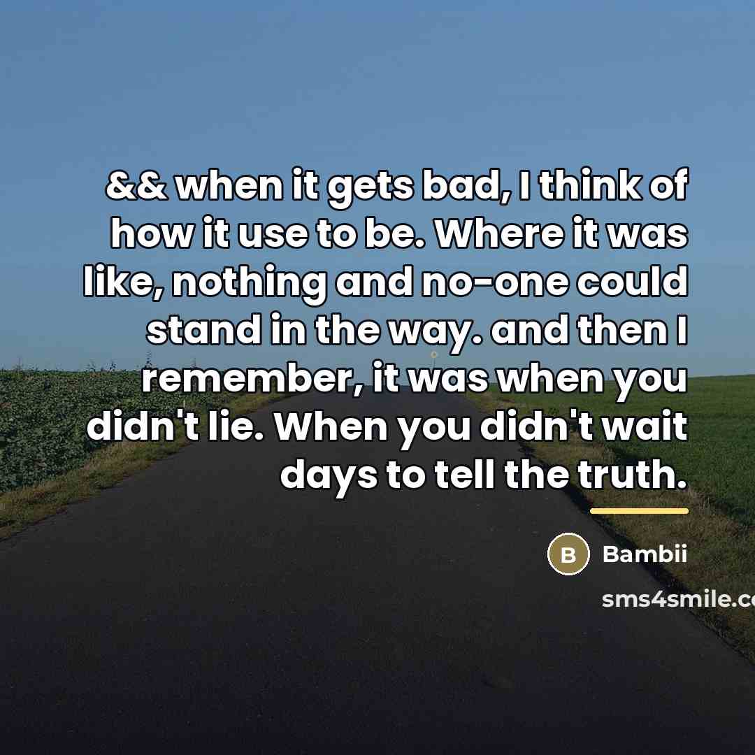 “&& when it gets bad, I think of how it…” quote by Bambii