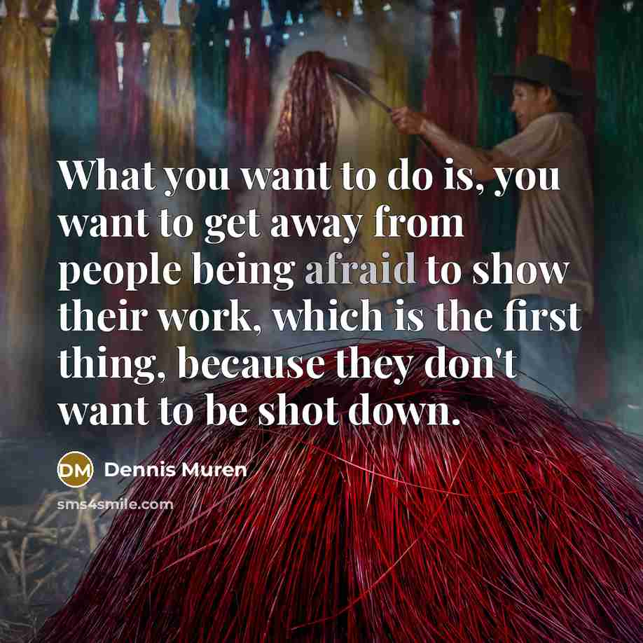 “What you want to do is, you want to get…” quote by Dennis Muren