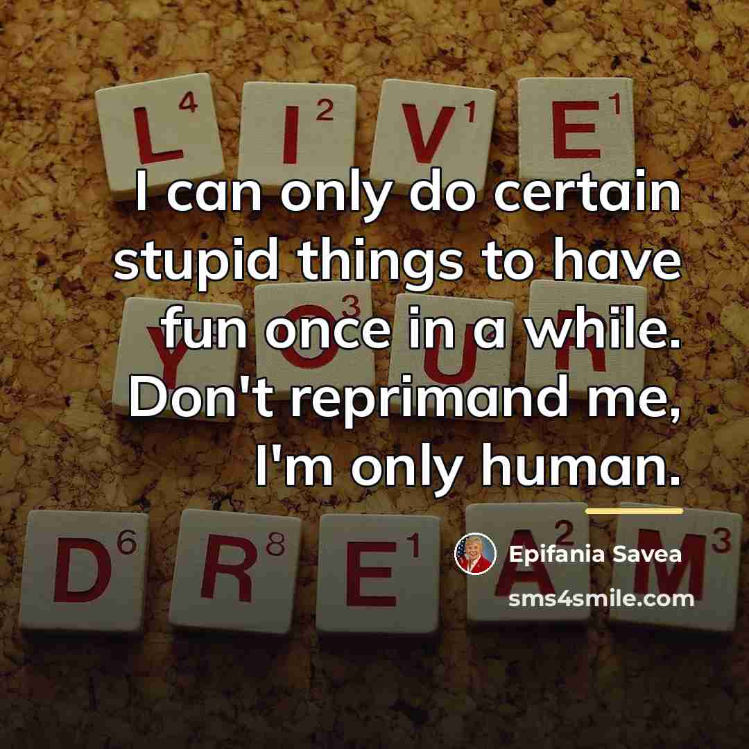 “I can only do certain stupid things to have fun…” quote by Epifania Savea