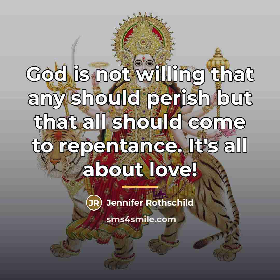 “God is not willing that any should perish but that…” quote by Jennifer Rothschild