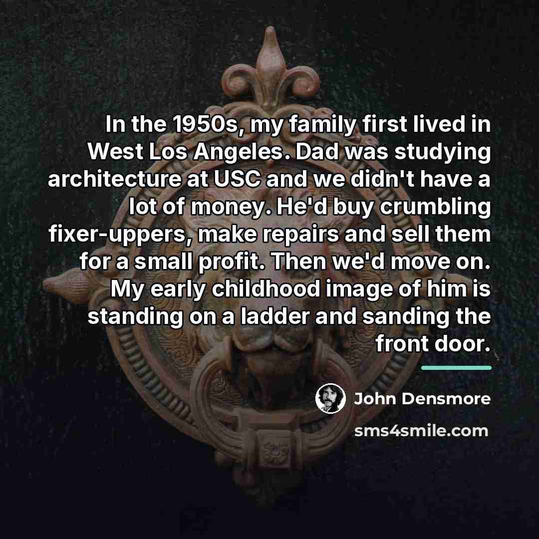 “In the 1950s, my family first lived in West Los…” quote by John Densmore