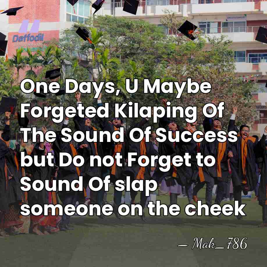 One Days, U Maybe Forgeted Kilaping Of The Sound Of Success but&hellip; - Mak_786