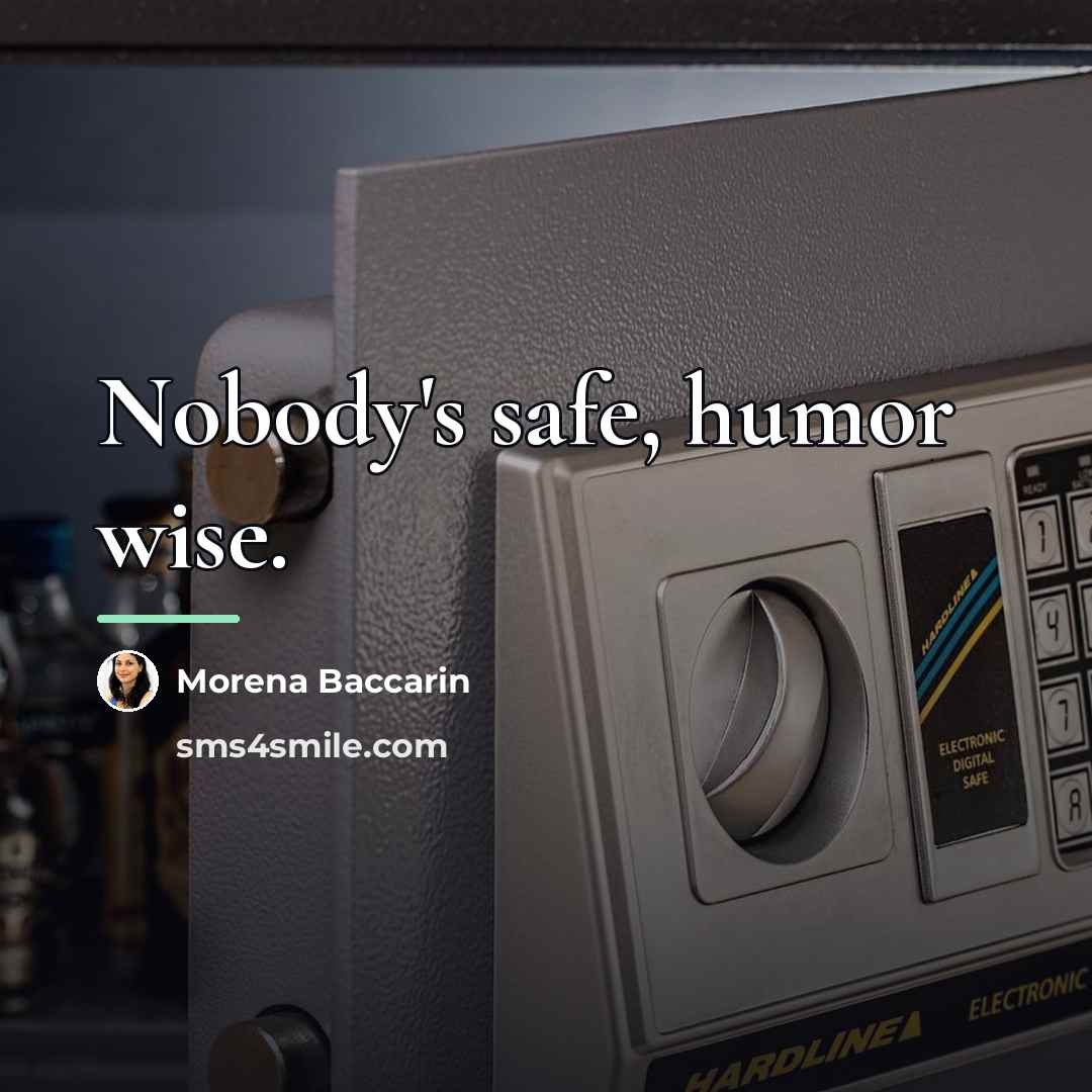 “Nobody's safe, humor wise.…” quote by Morena Baccarin