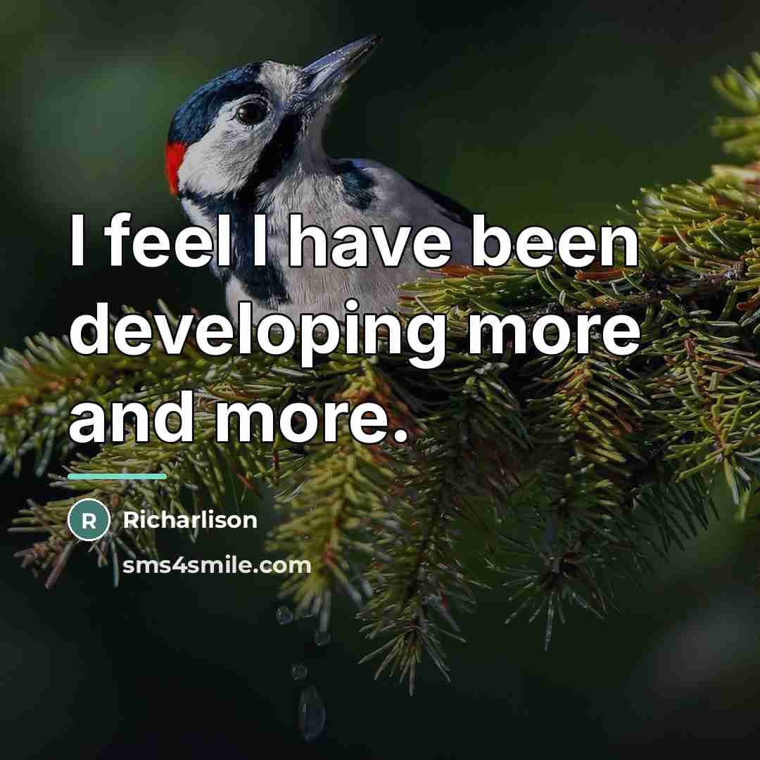 “I feel I have been developing more and more.…” quote by Richarlison
