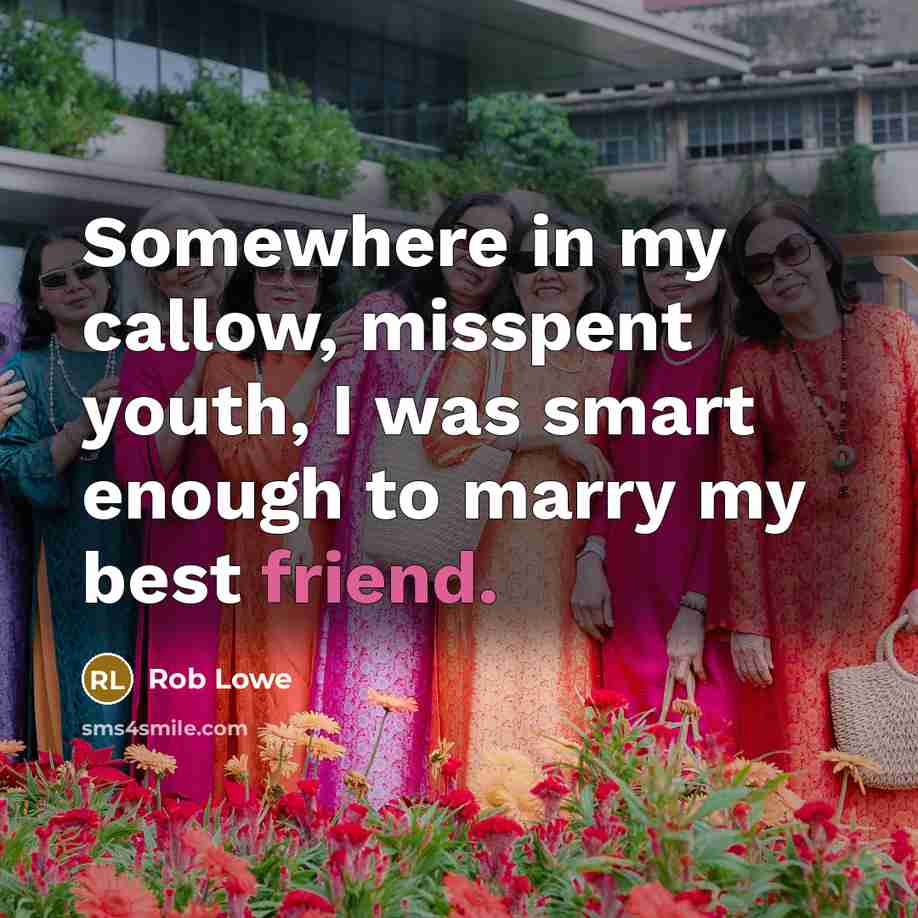 “Somewhere in my callow, misspent youth, I was smart enough…” quote by Rob Lowe