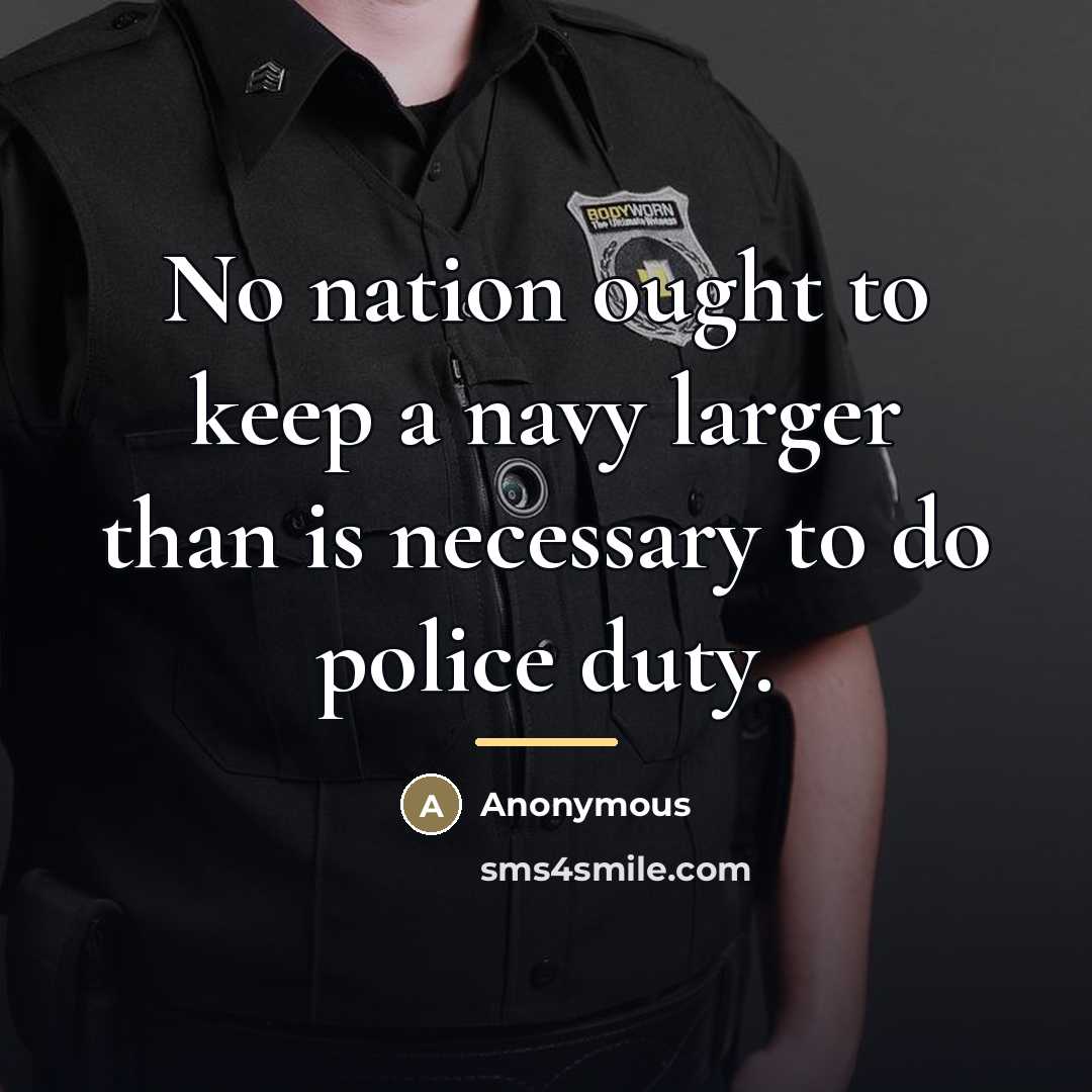 “No nation ought to keep a navy larger than is…” quote by Anonymous