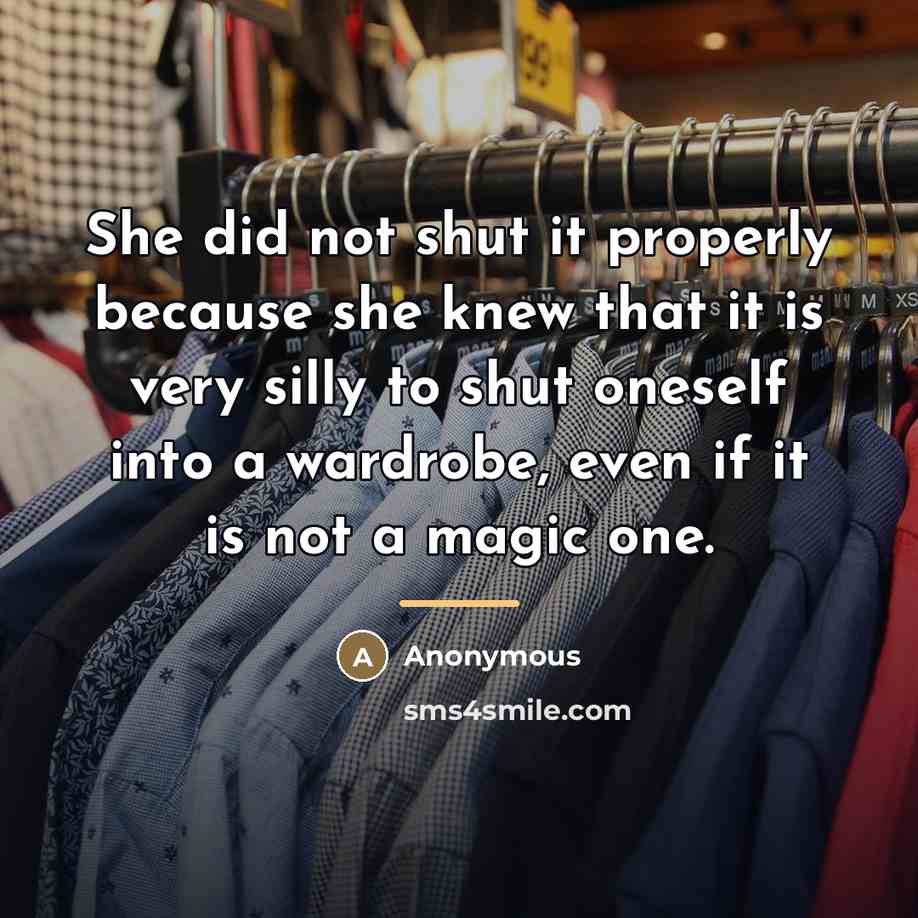 “She did not shut it properly because she knew that…” quote by Anonymous