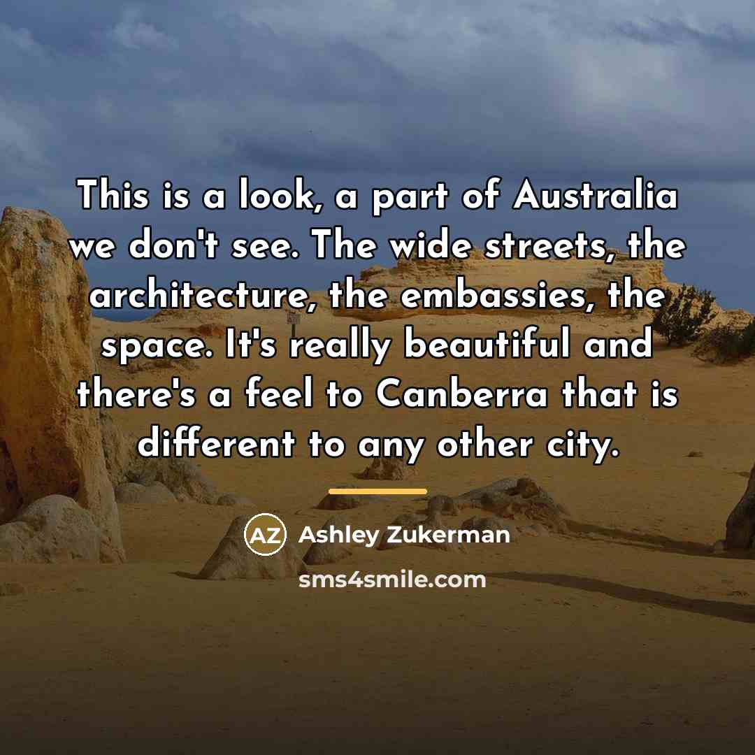 “This is a look, a part of Australia we don't…” quote by Ashley Zukerman
