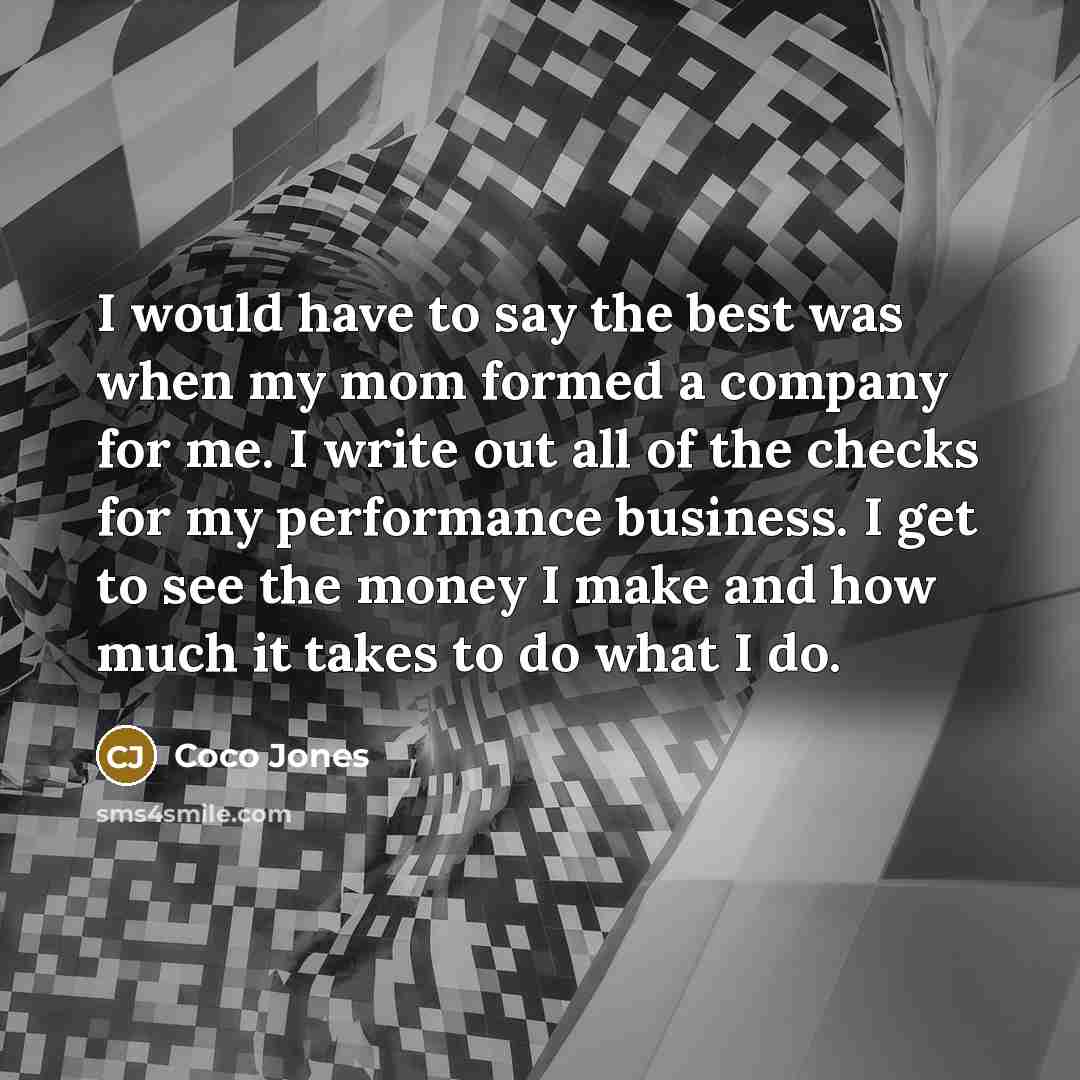 “I would have to say the best was when my…” quote by Coco Jones