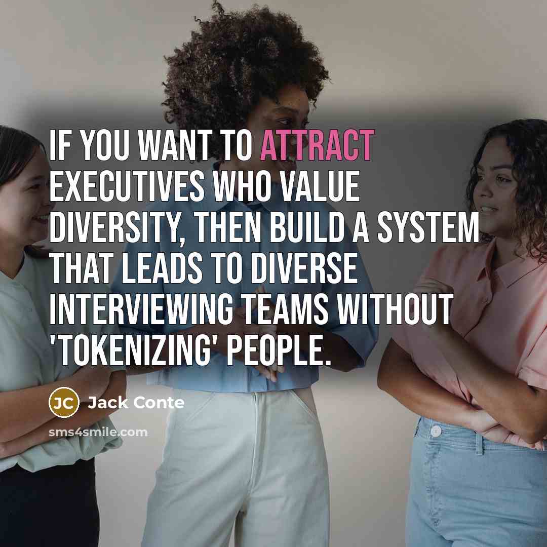 “If you want to attract executives who value diversity, then…” quote by Jack Conte
