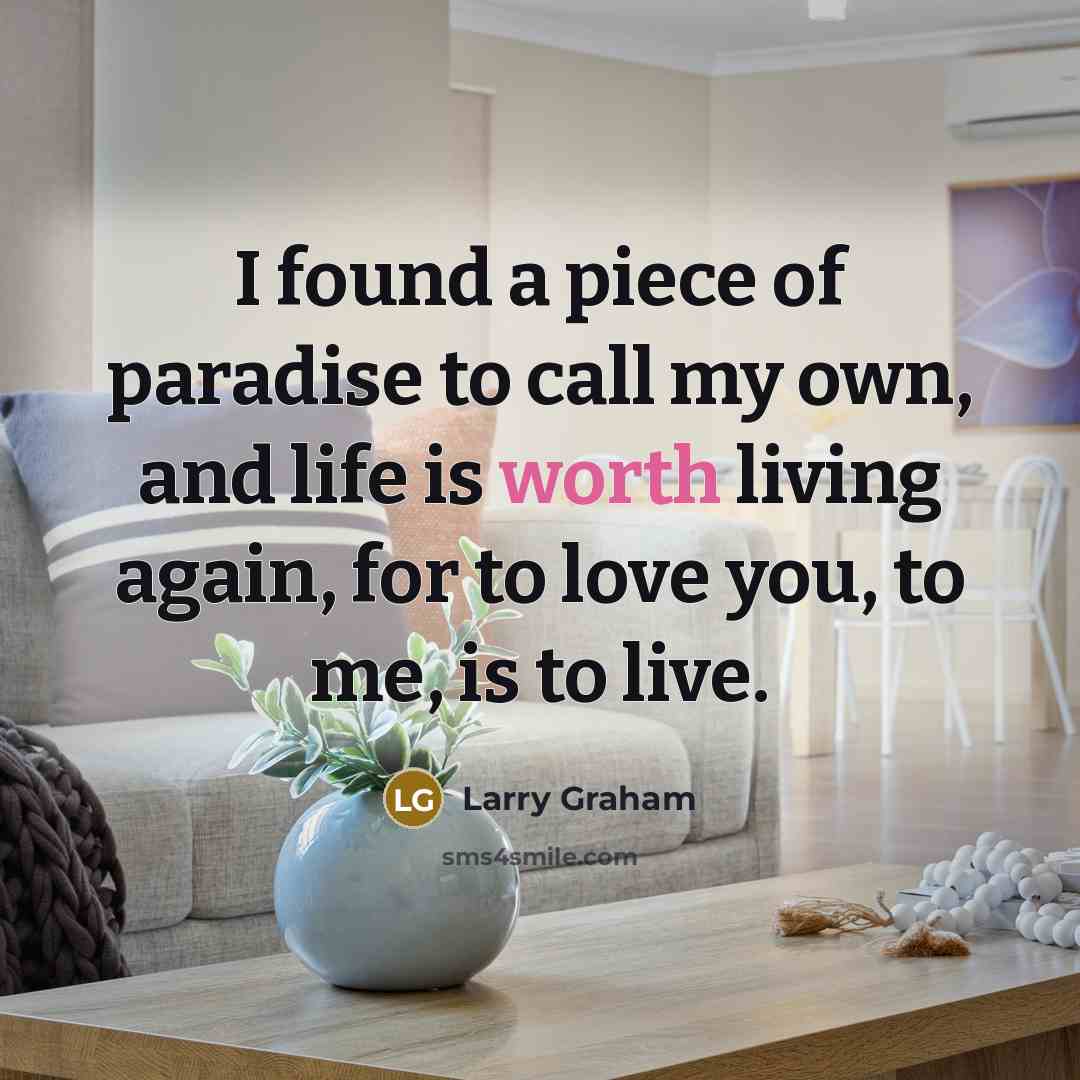“I found a piece of paradise to call my own,…” quote by Larry Graham