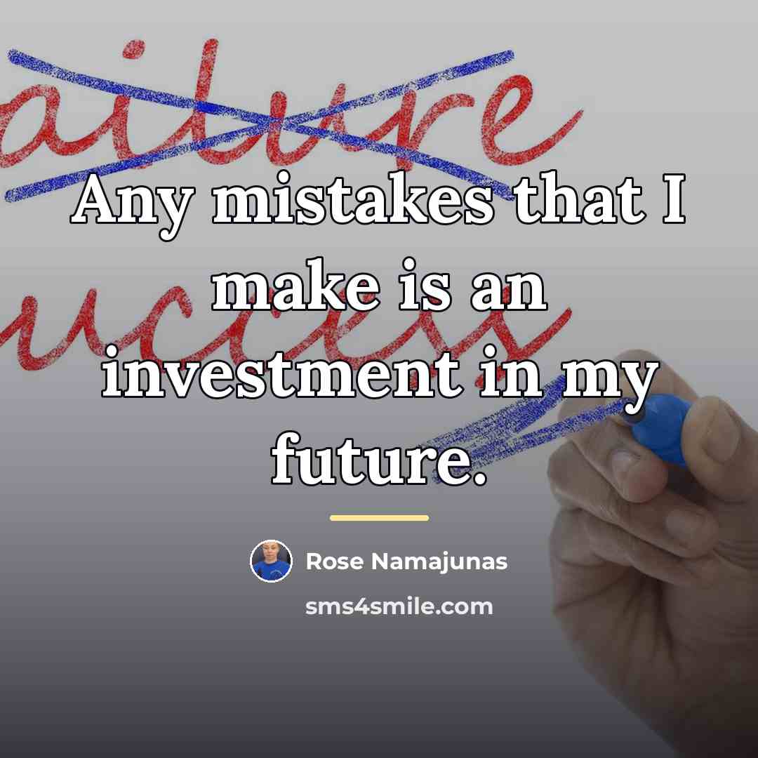 “Any mistakes that I make is an investment in my…” quote by Rose Namajunas