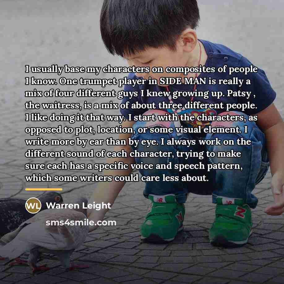 “I usually base my characters on composites of people I…” quote by Warren Leight