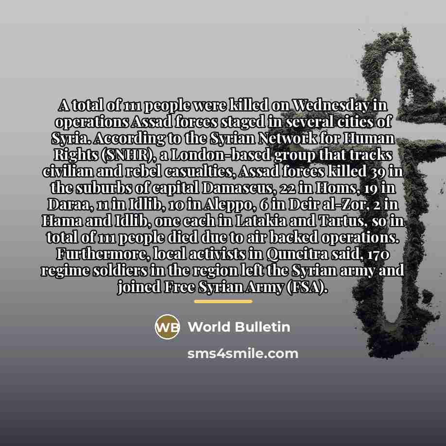 “A total of 111 people were killed on Wednesday in…” quote by World Bulletin