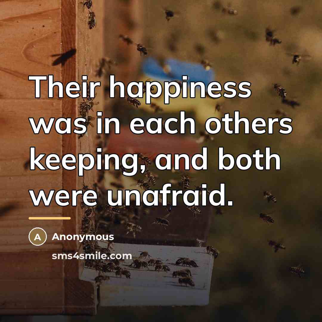 “Their happiness was in each others keeping, and both were…” quote by Anonymous
