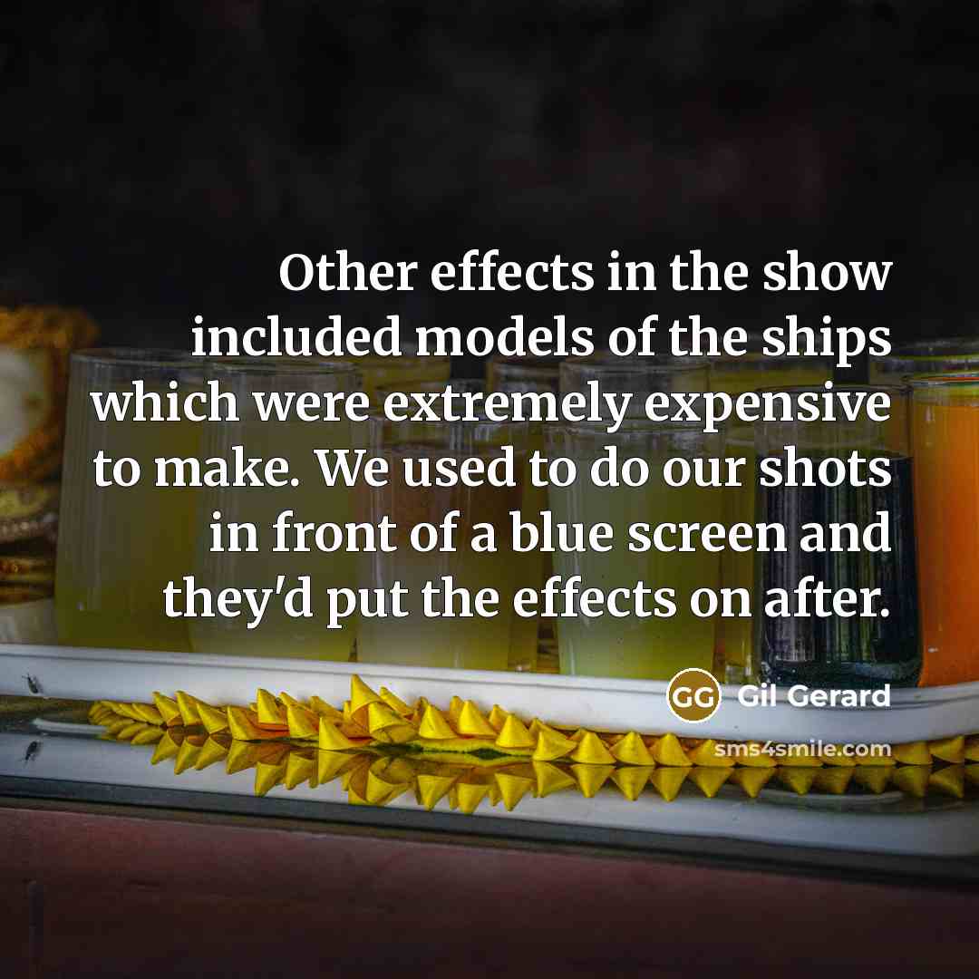 “Other effects in the show included models of the ships…” quote by Gil Gerard