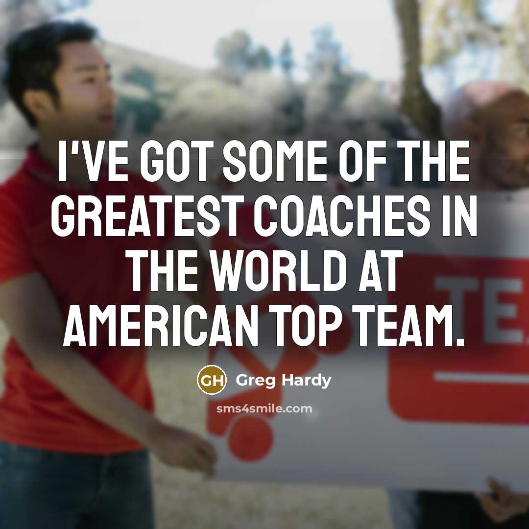 “I've got some of the greatest coaches in the world…” quote by Greg Hardy