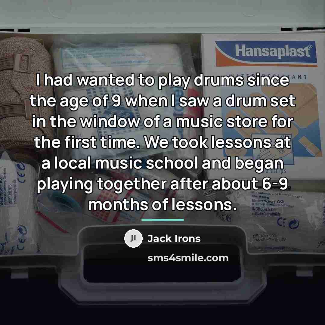 “I had wanted to play drums since the age of…” quote by Jack Irons