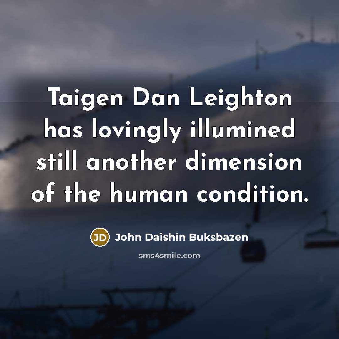 “Taigen Dan Leighton has lovingly illumined still another dimension of…” quote by John Daishin Buksbazen