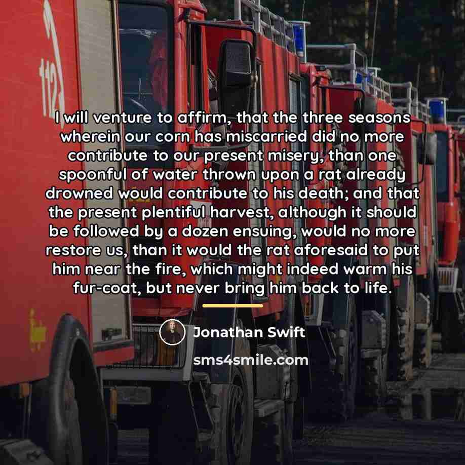 “I will venture to affirm, that the three seasons wherein…” quote by Jonathan Swift