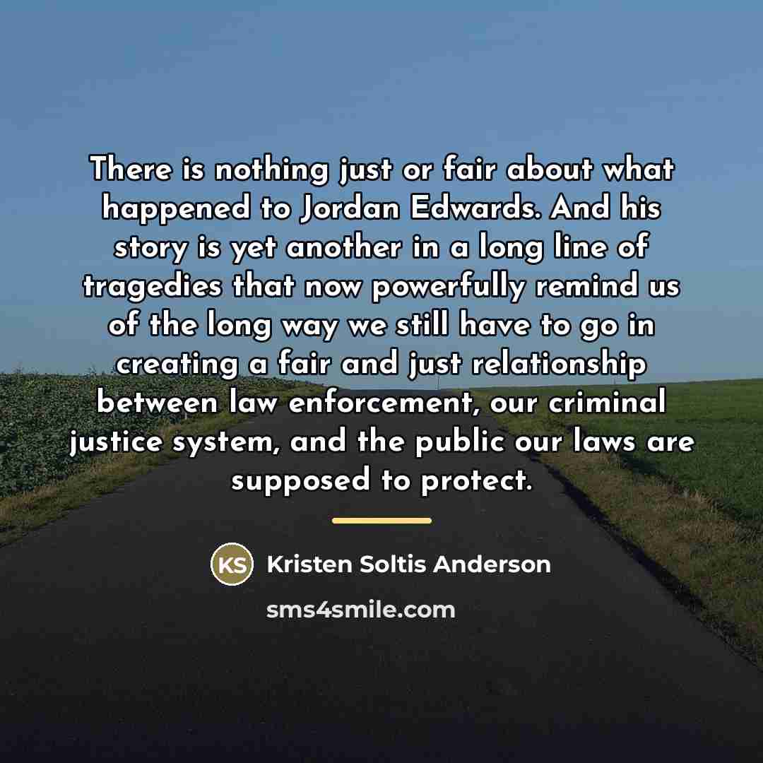 “There is nothing just or fair about what happened to…” quote by Kristen Soltis Anderson