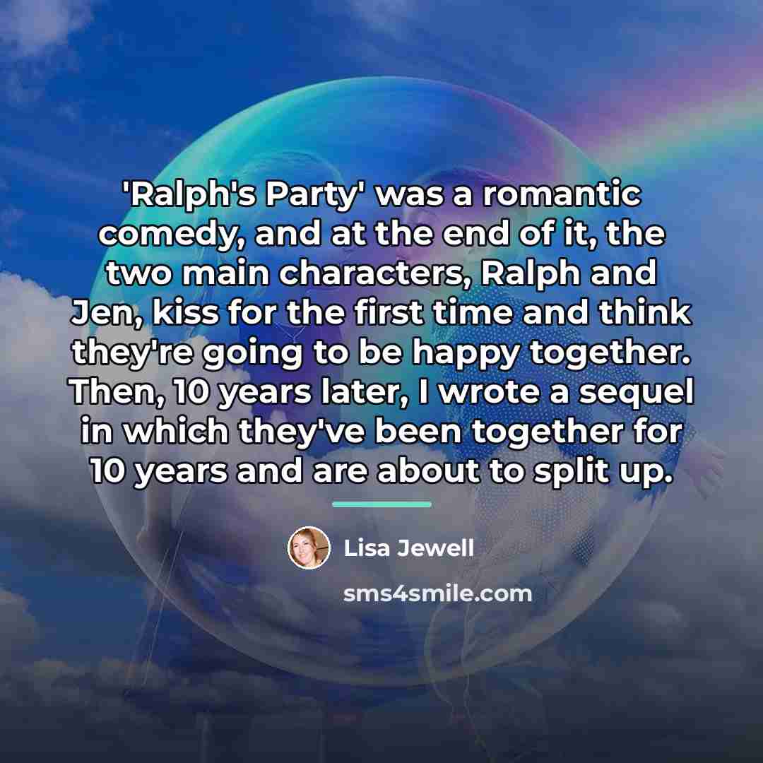 “'Ralph's Party' was a romantic comedy, and at the end…” quote by Lisa Jewell