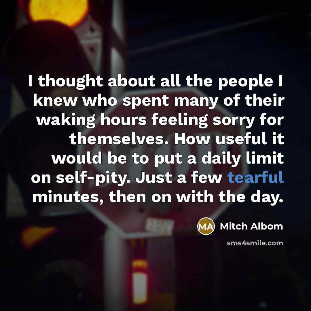 “I thought about all the people I knew who spent…” quote by Mitch Albom