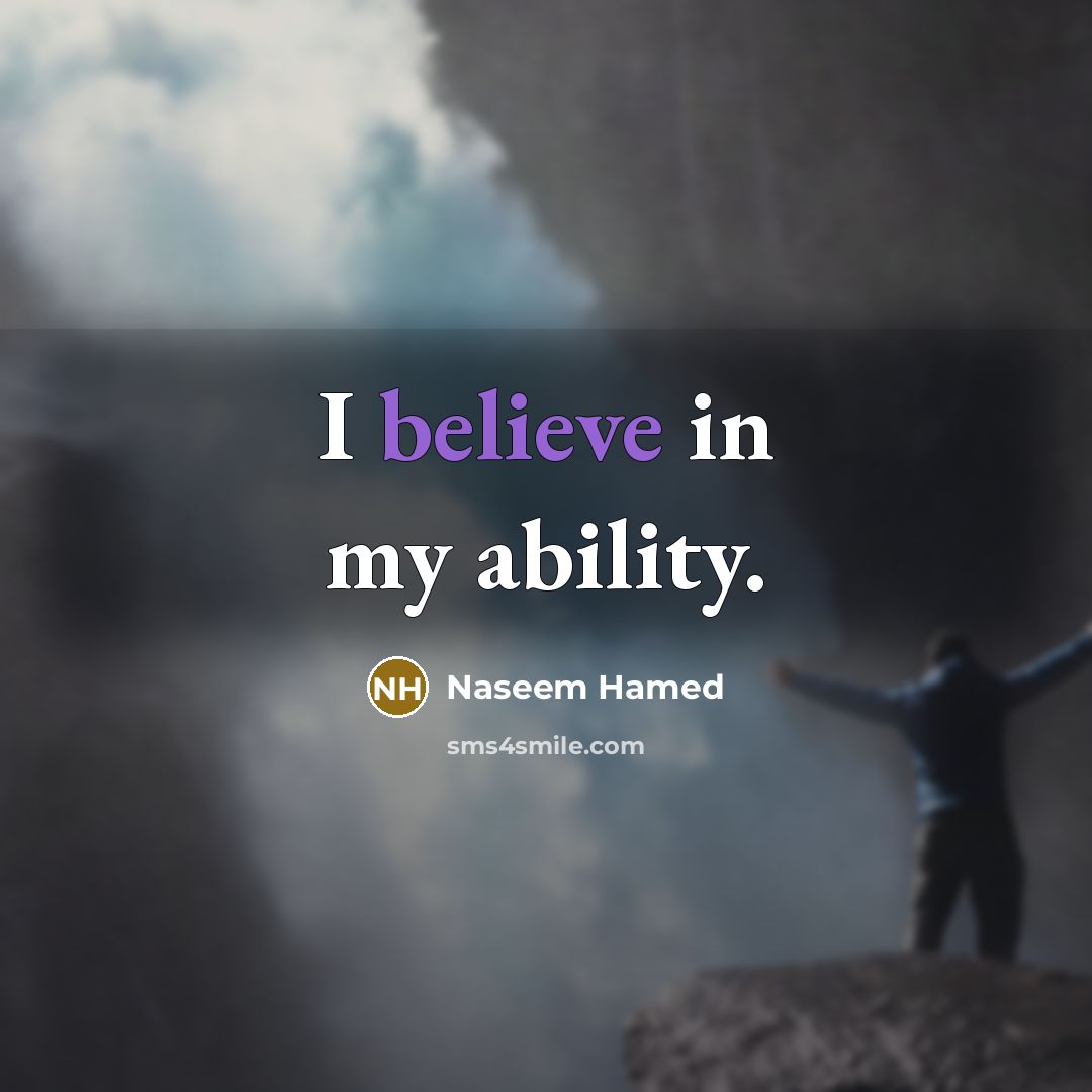 “I believe in my ability.…” quote by Naseem Hamed