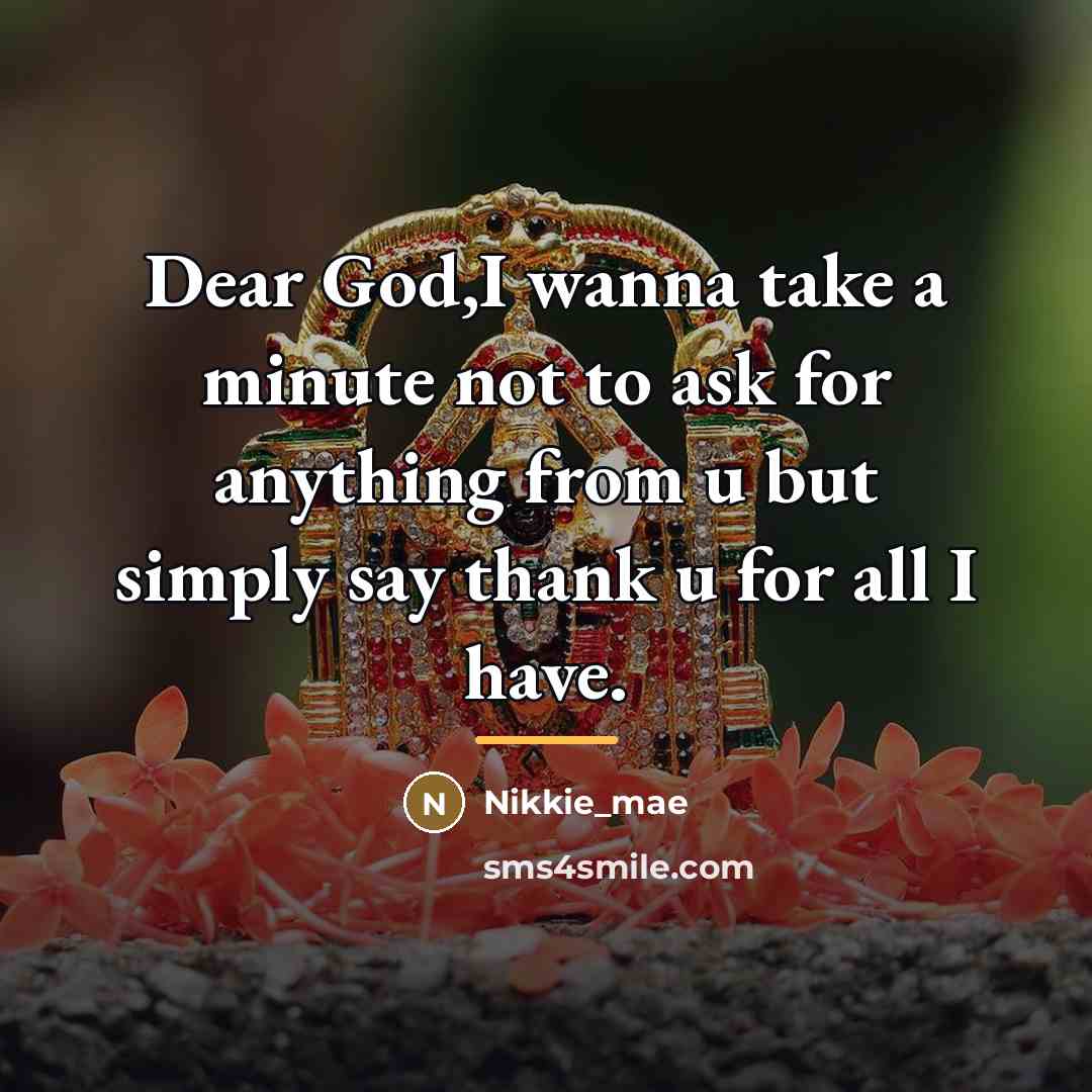 “Dear God,I wanna take a minute not to ask for…” quote by Nikkie_mae