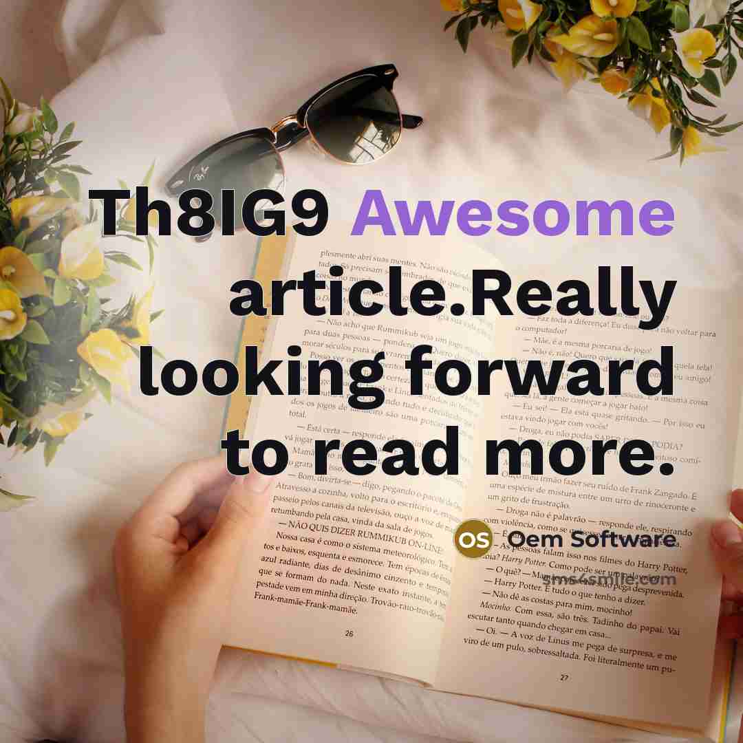 “Th8IG9 Awesome article.Really looking forward to read more.” quote by Oem Software