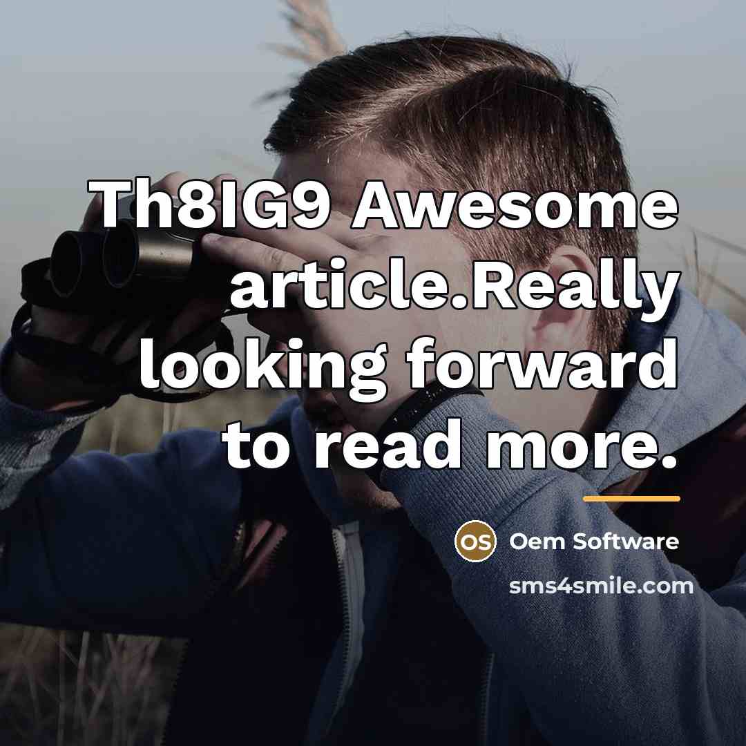 “Th8IG9 Awesome article.Really looking forward to read more.…” quote by Oem Software