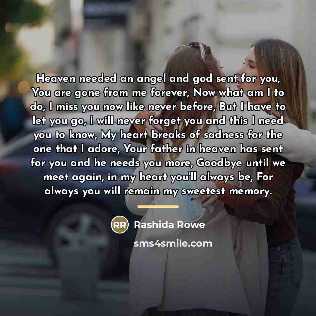 “Heaven needed an angel and god sent for you, You…” quote by Rashida Rowe
